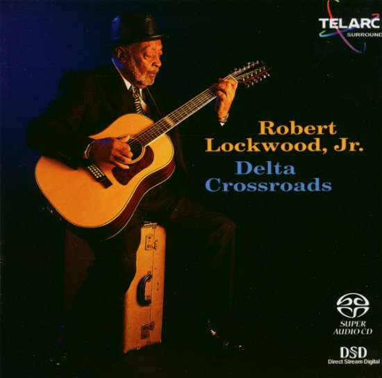 Delta Crossroads - Lockwood Robert Jr - Musiikki - TELARC - 0089408350900 - torstai 18. joulukuuta 2008