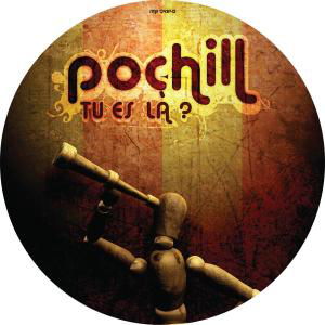 Tu Es La - Pochill - Musikk - SUBMENTAL - 0090204680900 - 30. januar 2006