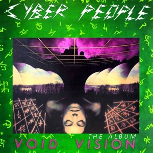 Cover for Cyber People · Void Vision - The Album (CD) (2016)