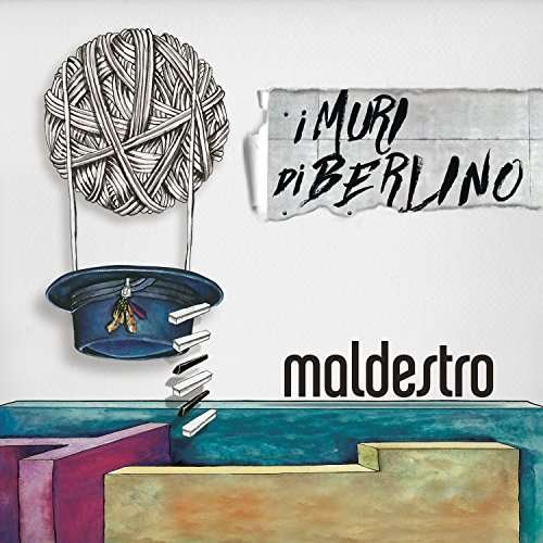 I Muri Di Berlino - Maldestro - Muziek - WARNER - 0096647722900 - 29 maart 2017
