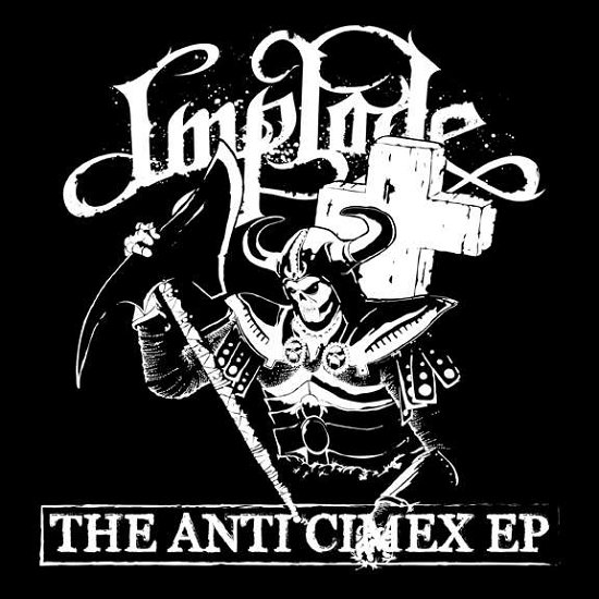 Cover for Implode · The Anti Cimex EP (7&quot;) [EP edition] (2016)