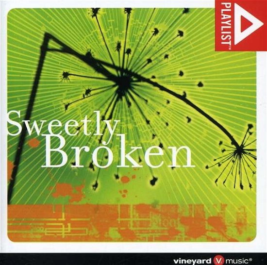 Cover for From the church for the church · Sweetly Broken (CD)