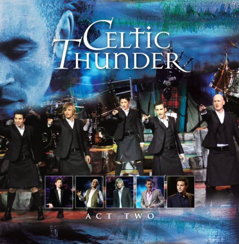 Celtic Thunder-act Two - Celtic Thunder - Muziek - UNIVERSAL - 0602517781900 - 28 januari 2020