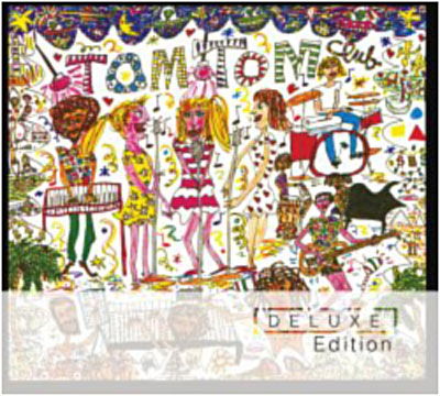 Cover for Tom Tom Club (CD) [Deluxe edition] [Digipack] (2009)