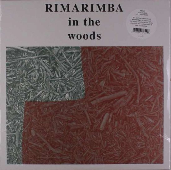 In The Woods - Rimarimba - Muziek - RVNG - 0603786278900 - 21 juni 2019