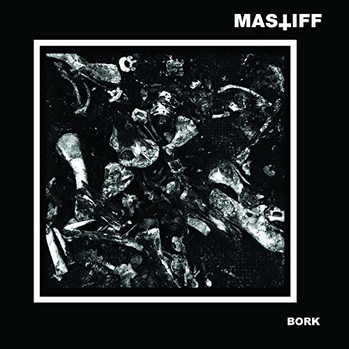 Cover for Mastiff · Bork (LP) (2019)