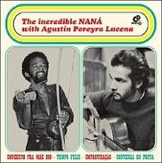 Cover for Nana Vasconcelos &amp; Agustin Pereyra Lucena · The Incredible Nana (CD) (2020)