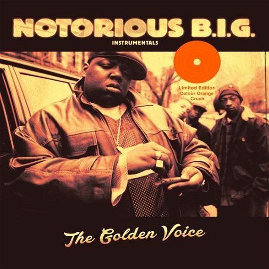 Cover for Notorious B.i.g. · The Golden Voice Instrumentals (Orange Vinyl) (LP) [Coloured edition] (2019)