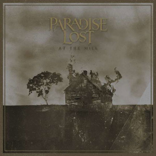 Cover for Paradise Lost · At The Mill (CD) (2021)