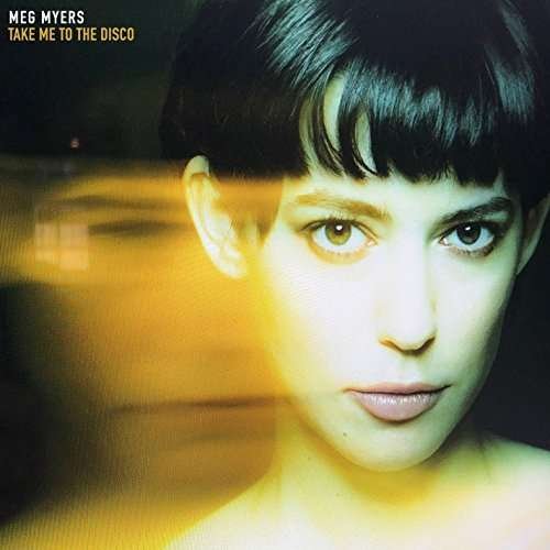 Cover for Meg Myers · Take Me to the Disco (CD) (2018)