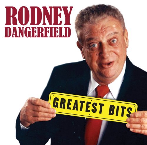 Greatest Bits - Rodney Dangerfield - Musikk - COMEDY - 0826663109900 - 4. november 2008