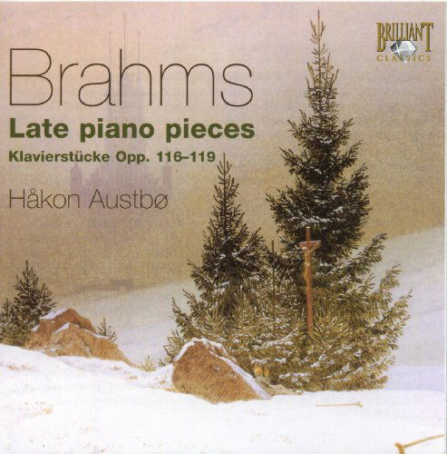 Cover for Brahms / Austbo · Late Piano Pieces: Klavierstucke (CD) (2010)