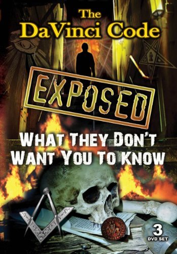 Cover for Da Vinci Code Exposed: What They Don't Want You to · Da Vinci Code Exposed The (DVD) (2011)