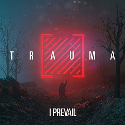 Trauma - I Prevail - Musique - ROCK - 0888072075900 - 29 mars 2019