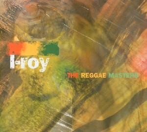 Cover for I-roy · Reggae Masters (CD) [Digipak] (2009)