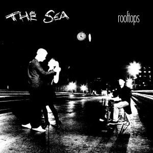 Cover for The Sea · Rooftops (CD) (2022)