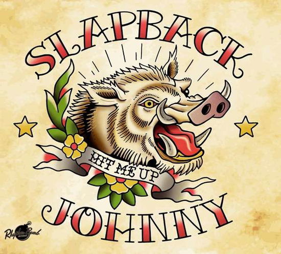 Cover for Slapback Johnny · Hit Me Up (CD) (2018)