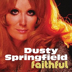 Cover for Dusty Springfield · Faithful (CD) [Japan Import edition] (2015)