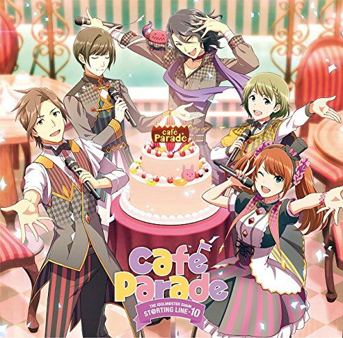 Cover for Cafe Parade · The Idolm@ster Sidem St@rting Line 10 Cafe Parade (CD) [Japan Import edition] (2016)