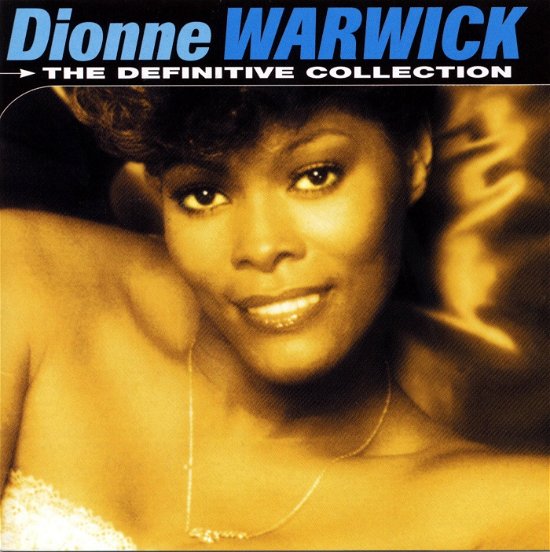 Definitive Collection - Dionne Warwick - Muziek - SONY MUSIC - 4547366282900 - 21 december 2016