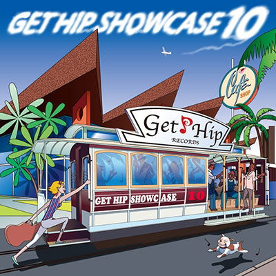 Cover for (Various Artists) · Get Hip Showcase 10 (CD) [Japan Import edition] (2017)