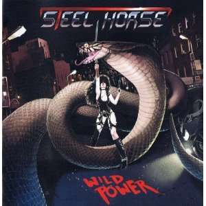 Cover for Steel Horse · Wild Power (CD) [Japan Import edition] (2023)