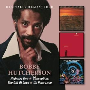 Highway One / Conception: The Gift Of Love / Un Poco Loco - Bobby Hutcherson - Música - BGO RECORDS - 5017261212900 - 2 de junho de 2017