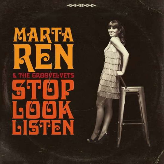 Cover for Marta -&amp; The Groovelvets- Ren · Stop Look Listen (LP) (2021)