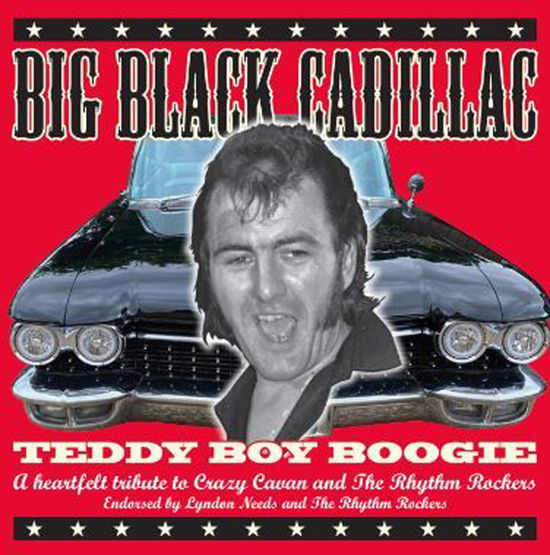 Cover for Big Black Cadillac · Teddy Boy Boogie - Tribute to Crazy Cavan (CD) (2024)