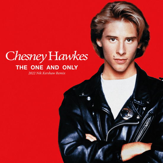 One And Only - Chesney Hawkes - Musik - CHRYSALIS - 5060516099900 - 25. November 2022