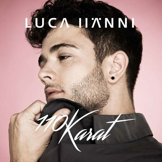 Cover for Luca Hänni · 110 Karat (CD) (2020)