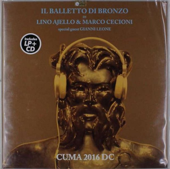 Cover for Il Balletto Di Bronzo · Cuma 2016 D.C. (LP) (2016)