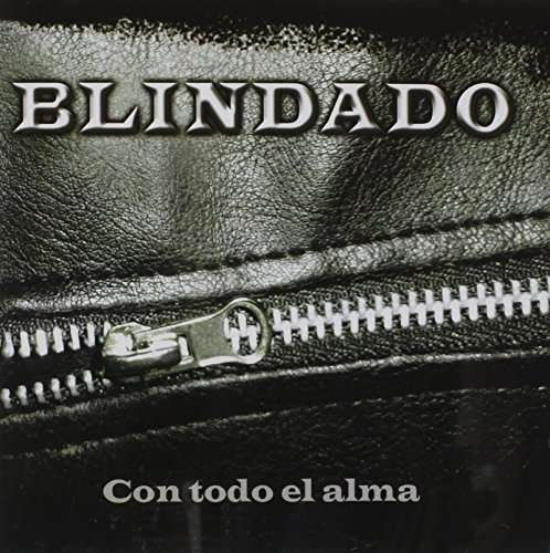 Cover for Blindado · Con Todo El Alma (CD) (2013)