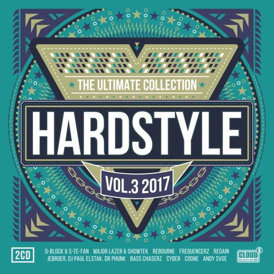 Hardstyle T.U.C. 2017 - Vol. 3 - V/A - Musiikki - CLOUD 9 MUSIC - 8718521047900 - perjantai 8. joulukuuta 2017