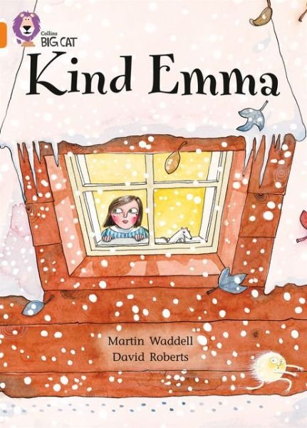 Kind Emma: Band 06/Orange - Collins Big Cat - Martin Waddell - Books - HarperCollins Publishers - 9780007185900 - January 5, 2005