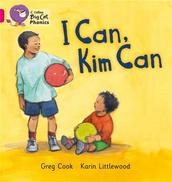 Cover for Greg Cook · I CAN, KIM CAN: Band 01b/Pink B - Collins Big Cat Phonics (Taschenbuch) (2013)