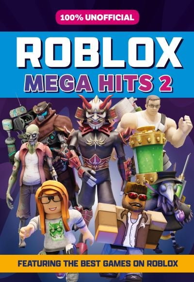 Cover for 100% Official · 100% Unofficial Roblox Mega Hits 2 (Gebundenes Buch) (2022)