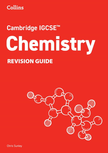 Cambridge IGCSE™ Chemistry Revision Guide - Collins Cambridge IGCSE™ - Chris Sunley - Książki - HarperCollins Publishers - 9780008670900 - 29 sierpnia 2024