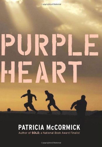 Purple Heart - Patricia McCormick - Books - HarperCollins - 9780061730900 - September 1, 2009