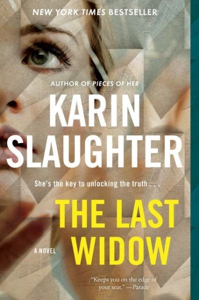 Cover for Karin Slaughter · The Last Widow: A Will Trent Thriller - Will Trent (Paperback Bog) (2020)