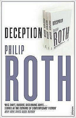 Deception - Philip Roth - Books - Vintage Publishing - 9780099801900 - July 18, 1991