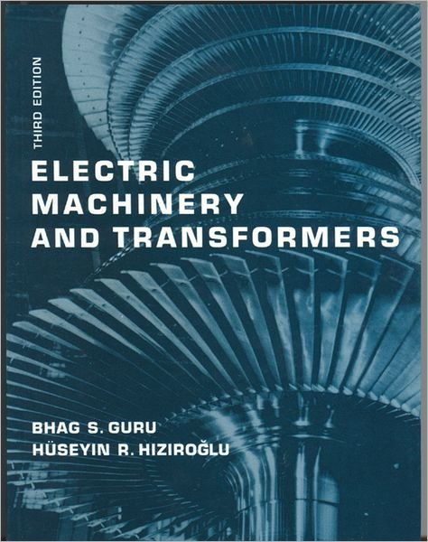 Cover for Bhag S. Guru · Electric Machinery and Transformers - The Oxford Series in Electrical and Computer Engineering (Hardcover bog) [3 Revised edition] (2000)
