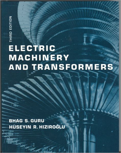 Cover for Bhag S. Guru · Electric Machinery and Transformers - The Oxford Series in Electrical and Computer Engineering (Hardcover Book) [3 Revised edition] (2000)