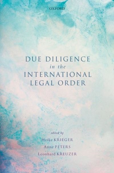 Cover for Due Diligence in the International Legal Order (Hardcover Book) (2020)