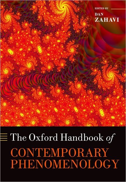 Cover for Dan Zahavi · The Oxford Handbook of Contemporary Phenomenology - Oxford Handbooks (Gebundenes Buch) (2012)