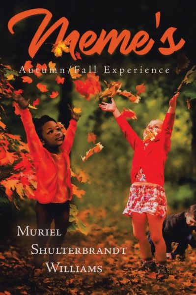 Cover for Muriel Shulterbrandt Williams · MEME'S Autumn / Fall Experience (Paperback Book) (2020)