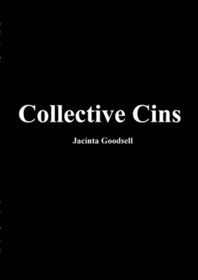 Cover for Jacinta Goodsell · Collective Cins (Paperback Book) (2019)