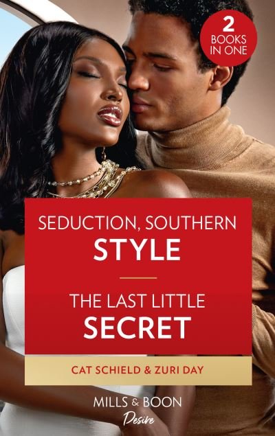 Cover for Cat Schield · Seduction, Southern Style / The Last Little Secret: Seduction, Southern Style (Sweet Tea and Scandal) / the Last Little Secret (Sin City Secrets) (Paperback Bog) (2021)