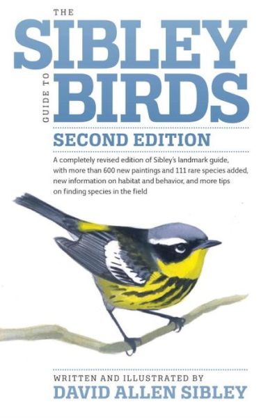 Cover for David Allen Sibley · The Sibley Guide to Birds, Second Edition - Sibley Guides (Hardcover Book) (2014)