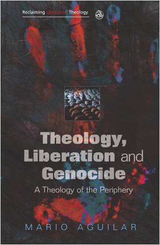 Cover for Mario I. Aguilar · Theology, Liberation and Genocide: A Theology of the Periphery - Reclaiming Liberation Theology (Paperback Bog) (2009)